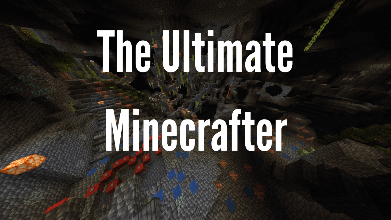 Télécharger The Ultimate Minecrafter pour Minecraft 1.17
